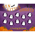 Ten Little Ghosts: A Counting Storybook