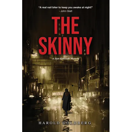 The Skinny: A Stan Kaminski Mystery