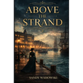 Above The Strand