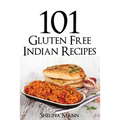 101 Gluten Free Indian Recipes