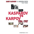 Garry Kasparov on Modern Chess: Part Three: Kasparov vs Karpov 1986-1987