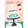 Without a Hitch