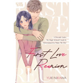 First Love Reunion: A Decade Later, My High School Crush Is Determined to Make Me His!