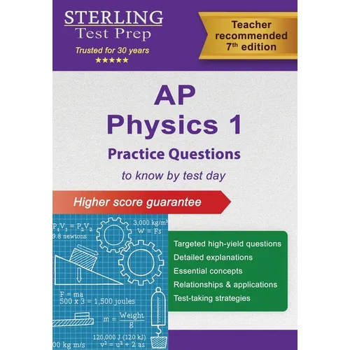 AP Physics 1 Practice Questions: High-Yield Questions and Detailed Explanations