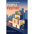 People Positive: Building the Human Dimension of Sustainability