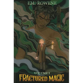 Fractured Magic
