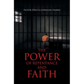 The Power of Repentance and Faith