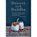 Dessert with Buddha