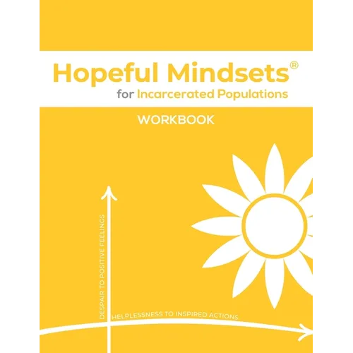 Hopeful Mindsets for Incarcerated Populations Workbook
