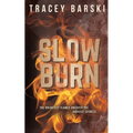 Slow Burn