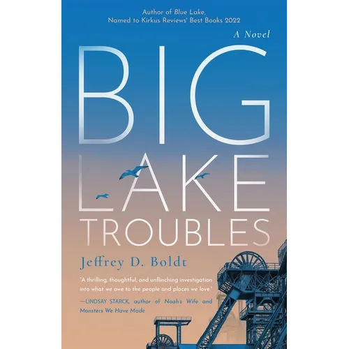 Big Lake Troubles