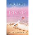 Secret in the River