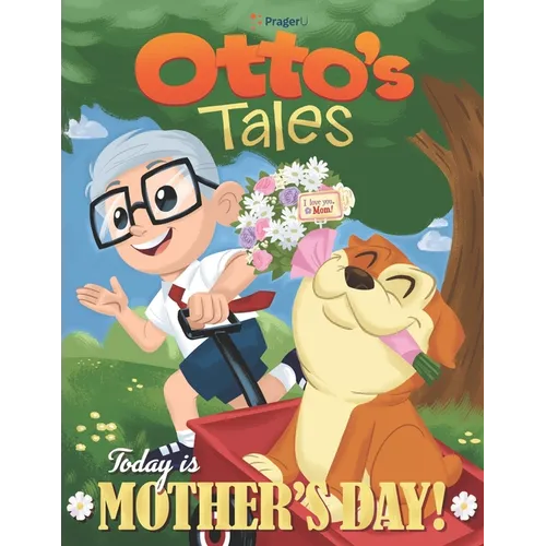 Otto's Tales: Today is Mother's Day