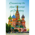 Discovering the Rich Heritage of Orthodoxy