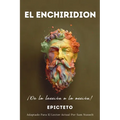 EL ENCHIRIDION - ¡De la lección a la acción!