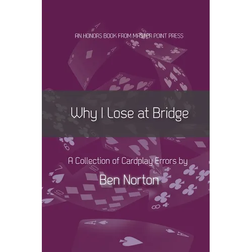 Why I Lose at Bridge: A Collection of Cardplay Errors