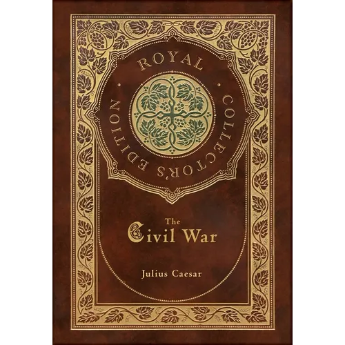 The Civil War (Royal Collector's Edition) (Case Laminate Hardcover with Jacket)