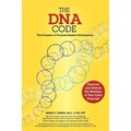 The DNA Code: The Forensics of Purpose, Passion and Performance