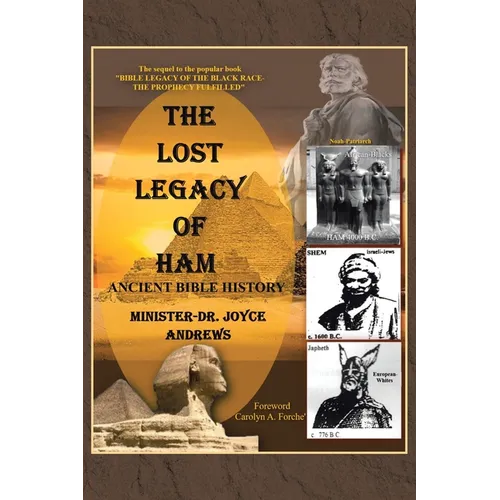 The Lost Legacy of Ham: Ancient Bible History