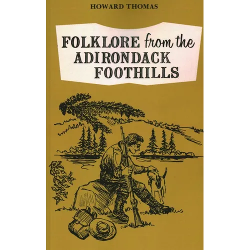 Folklore from the Adirondack Foothills