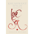 On Love and Sex: Selected Writings