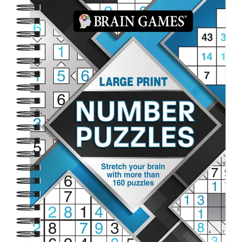 Brain Games - Large Print Number Puzzles: Stretch Your Brain with More Than 160 Puzzles