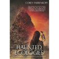 Haunted Ecologies