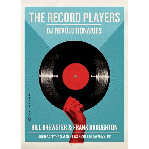 The Record Players: DJ Revolutionaries