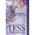When She Was a Governess: A Regency Historical Romance