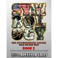 Symbology: The Psychological Covert War on Hip Hop Book 2