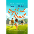 Highland Heart: A Scottish, Heart-Warming Romantic Comedy with Characters You'll Love
