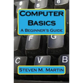 Computer Basics: The Beginner's Guide