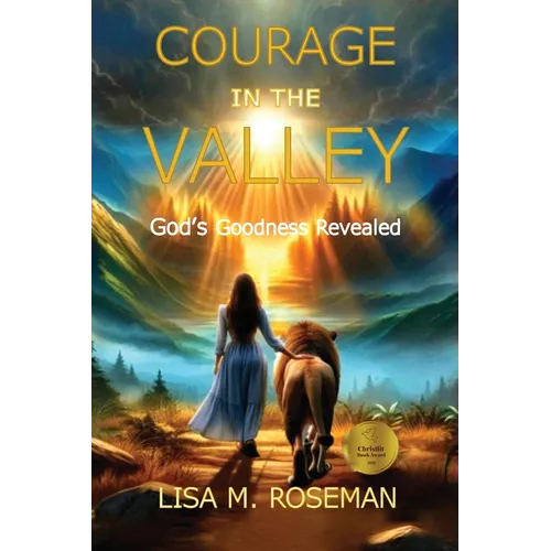 Courage in the Valley