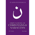 Disputations of Christians and Saracens
