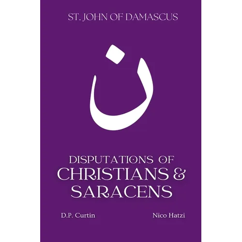 Disputations of Christians and Saracens