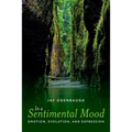 In a Sentimental Mood: Emotion, Evolution, and Expression