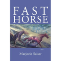 Fast Horse