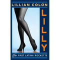 Lilly: The First Latina Rockette