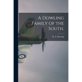 A Dowling Family of the South.