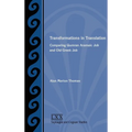 Transformations in Translation: Comparing Qumran Aramaic Job and Old Greek Job