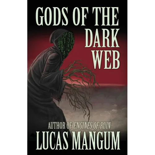 Gods of the Dark Web