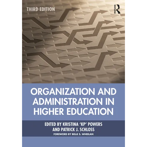 Organization and Administration in Higher Education
