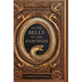 In the Belly of the Anaconda