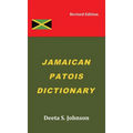 Jamaican Patois Dictionary