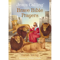 Jesus Calling Brave Bible Prayers
