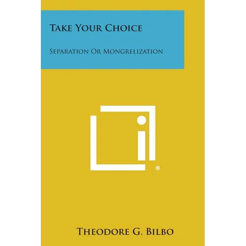 Take Your Choice: Separation Or Mongrelization