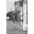 Thompsonville Book One 1763-1900