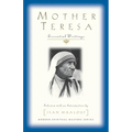 Mother Teresa: Essential Writings