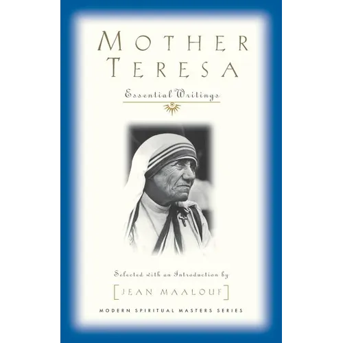 Mother Teresa: Essential Writings