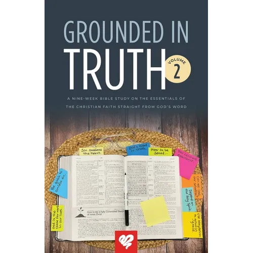 Grounded In Truth: Volume 2